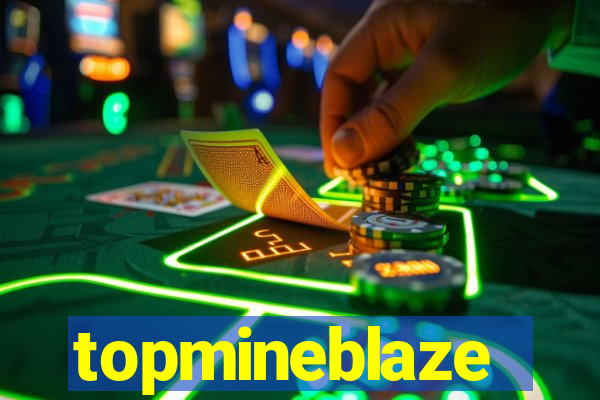 topmineblaze