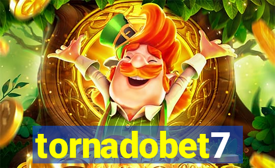 tornadobet7