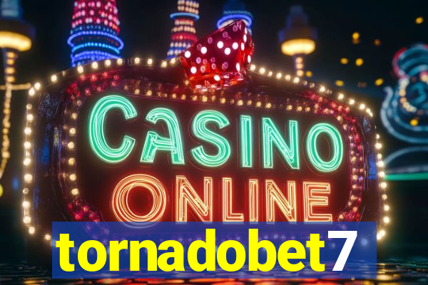 tornadobet7