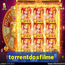 torrentdosfilmeshd