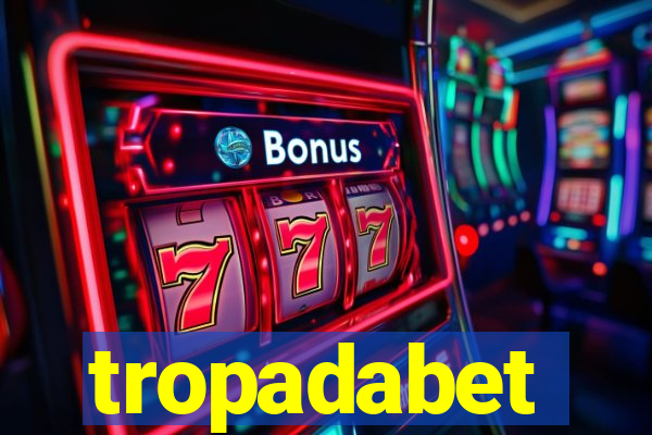 tropadabet