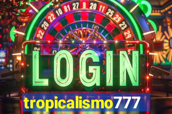 tropicalismo777lg.com