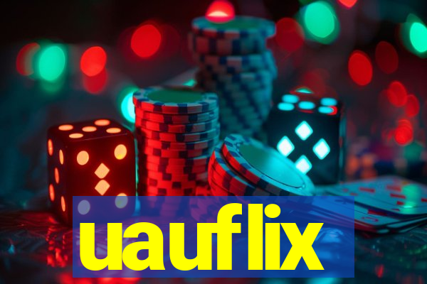 uauflix