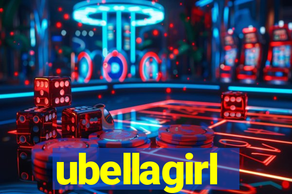 ubellagirl