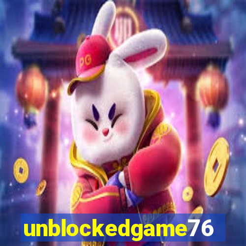 unblockedgame76