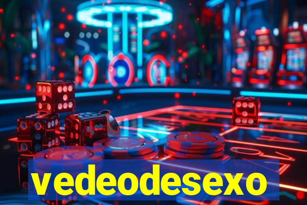 vedeodesexo