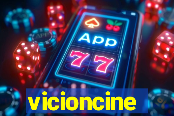 vicioncine