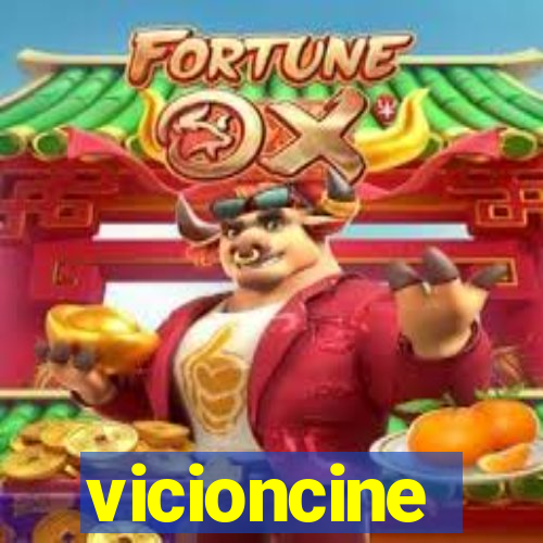 vicioncine