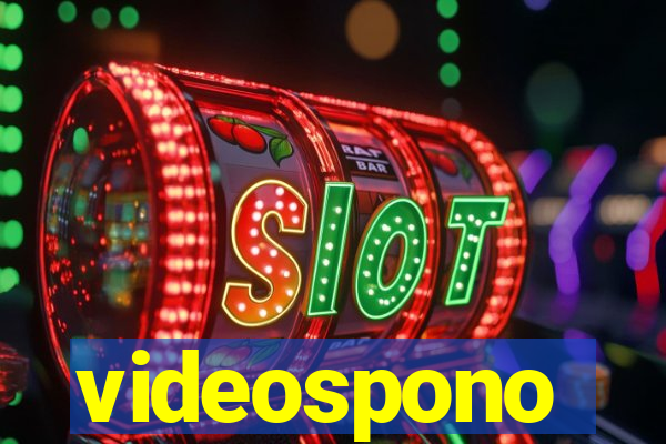 videospono