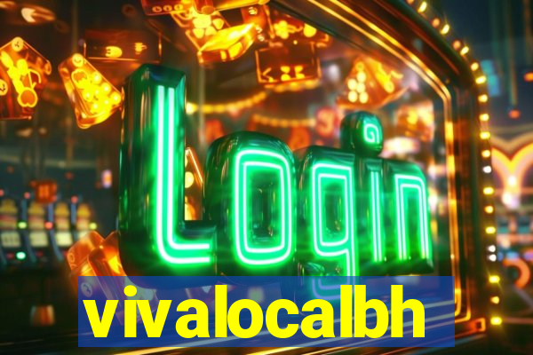 vivalocalbh