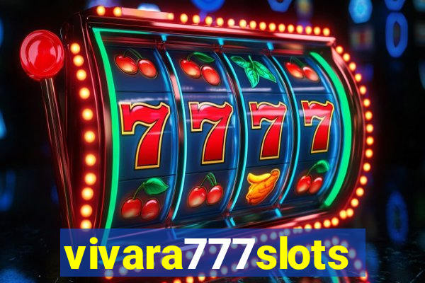 vivara777slots