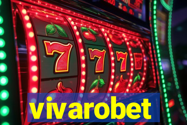 vivarobet