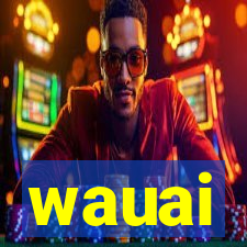 wauai