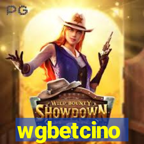 wgbetcino