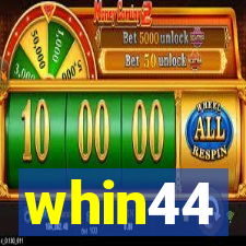 whin44