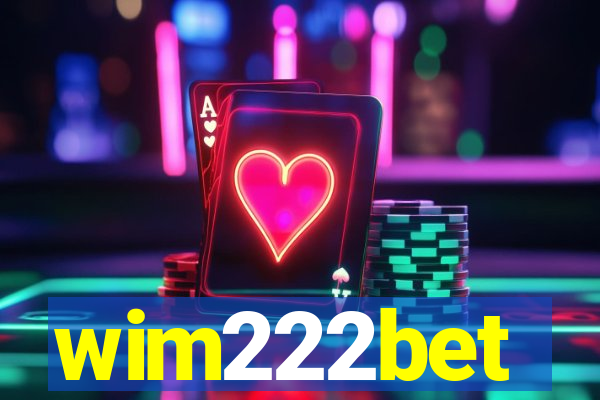 wim222bet