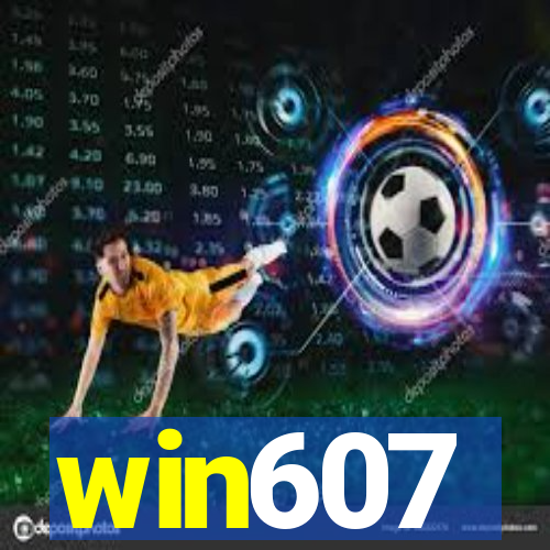 win607