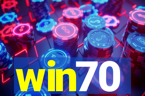 win70