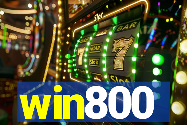 win800