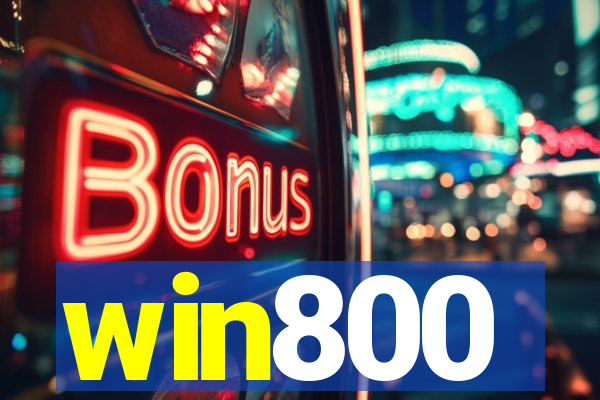 win800