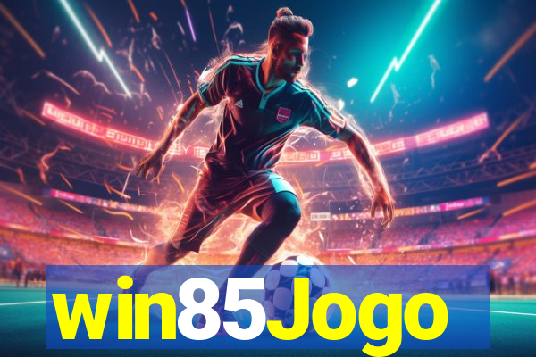 win85Jogo