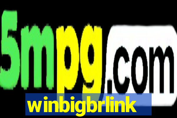 winbigbrlink