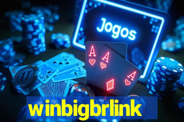 winbigbrlink