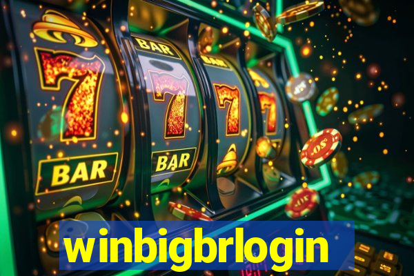 winbigbrlogin