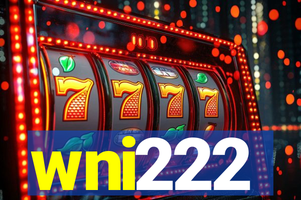 wni222