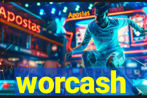 worcash