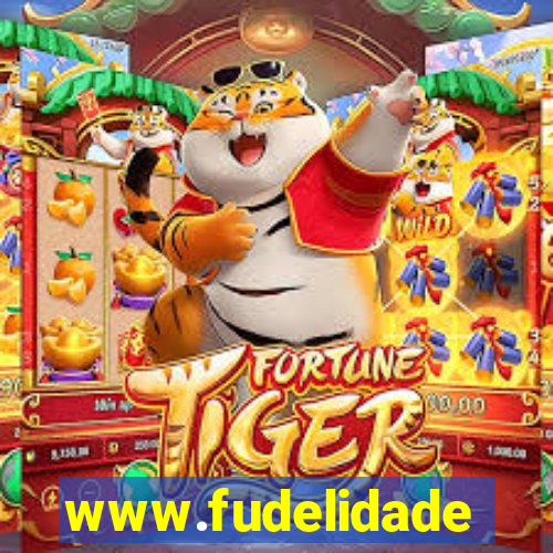 www.fudelidade