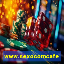 www.sexocomcafe.com.br