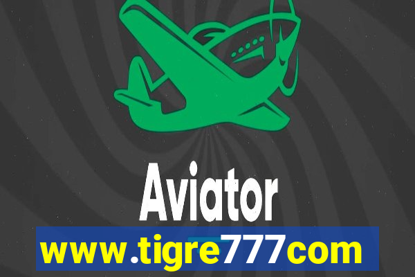 www.tigre777com