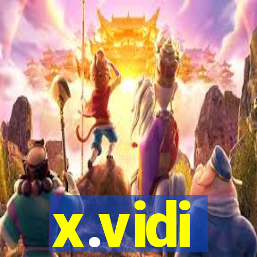 x.vidi