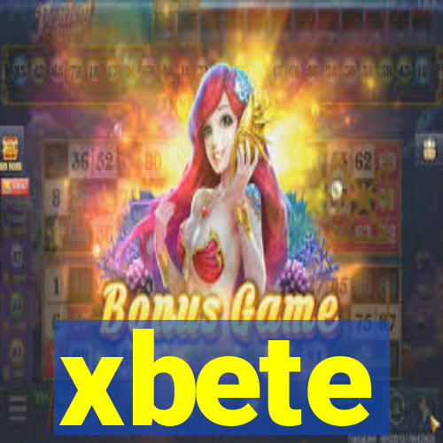 xbete