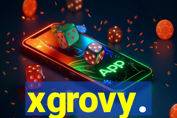 xgrovy.