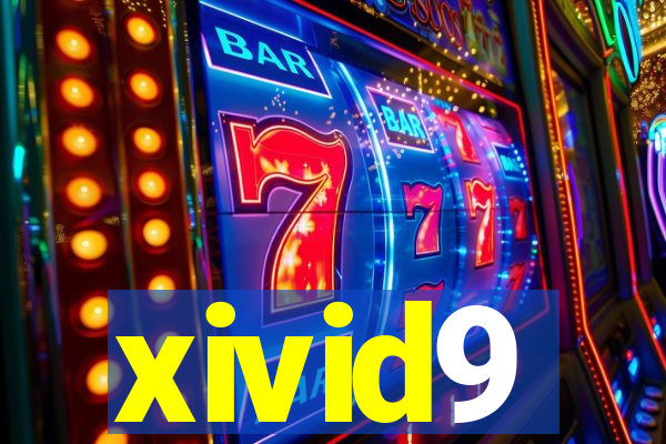 xivid9