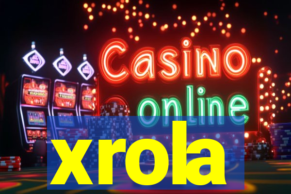 xrola