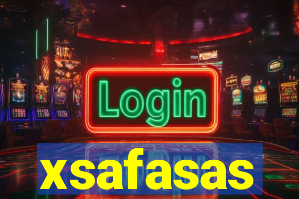 xsafasas