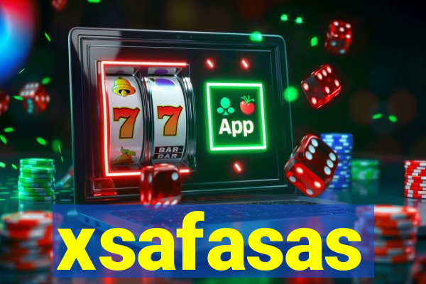 xsafasas