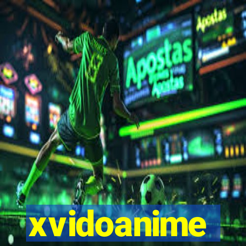 xvidoanime