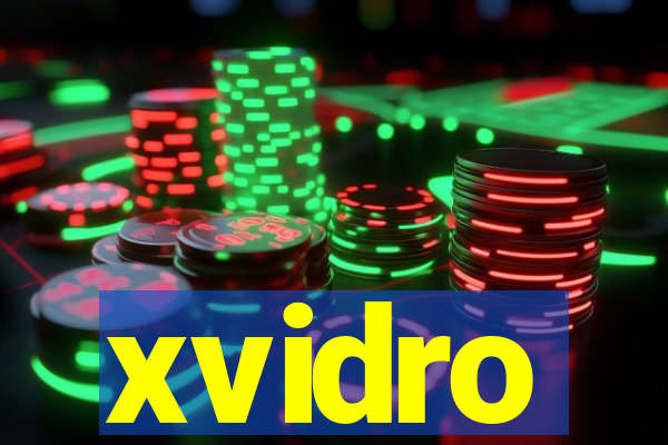 xvidro