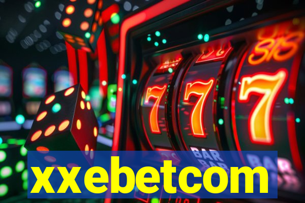 xxebetcom