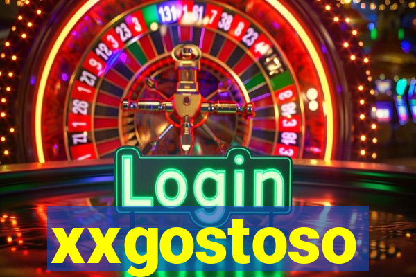 xxgostoso