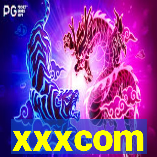 xxxcom