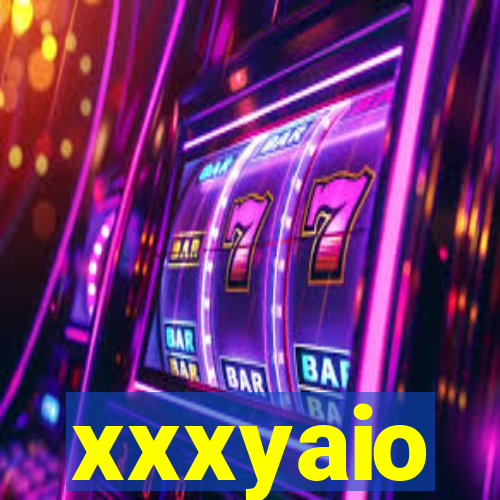 xxxyaio