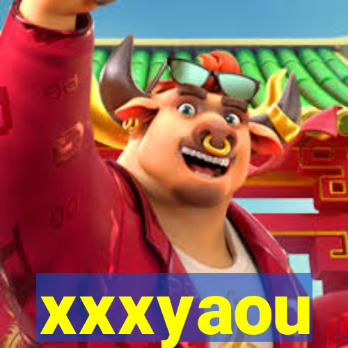 xxxyaou