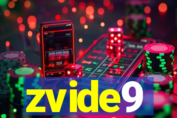 zvide9