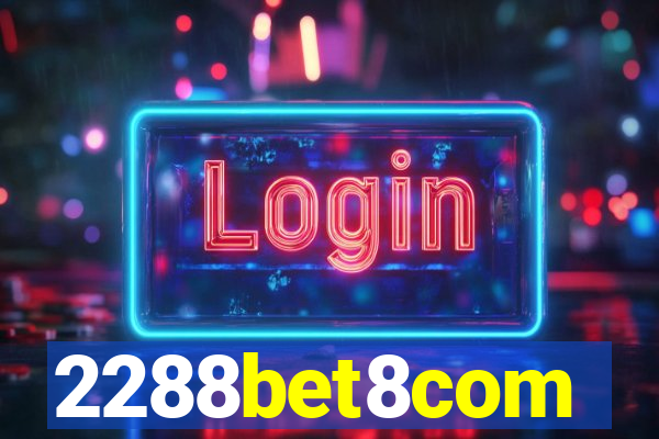 2288bet8com