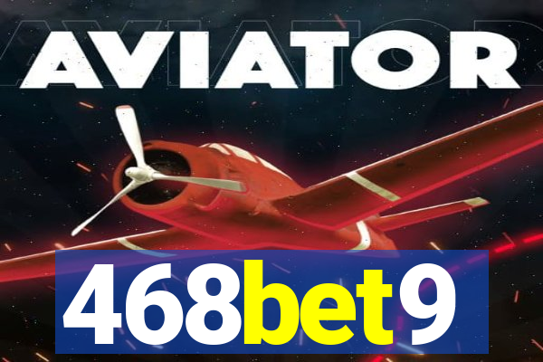 468bet9